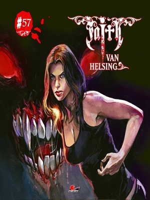 cover image of Faith--The Van Helsing Chronicles, Folge 57